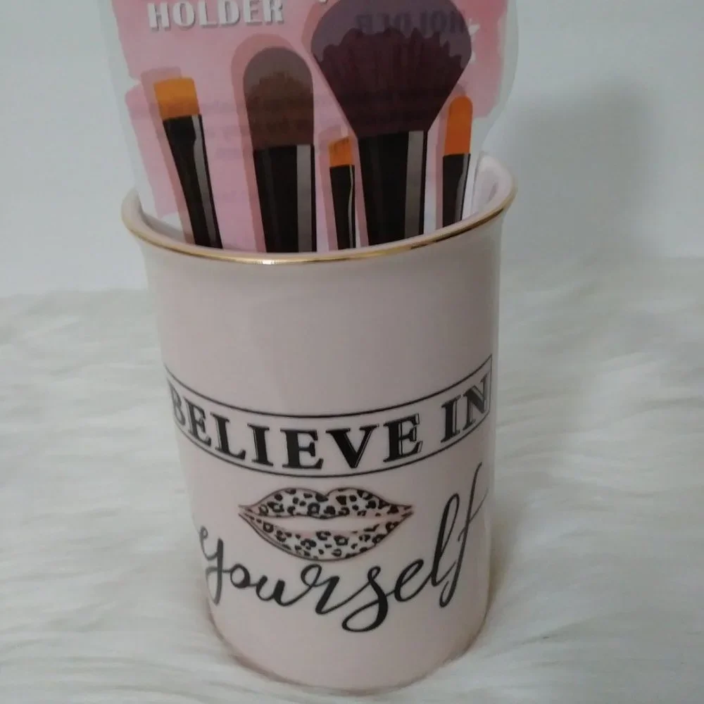 Makeup Brush Holder “Believe in Yourself